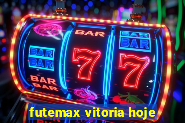 futemax vitoria hoje